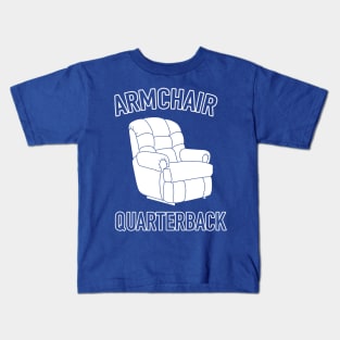 Armchair Quarterback Kids T-Shirt